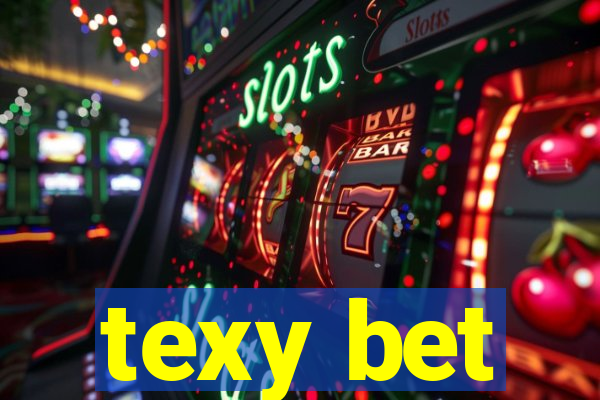 texy bet