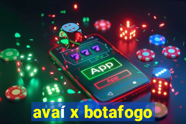 avaí x botafogo