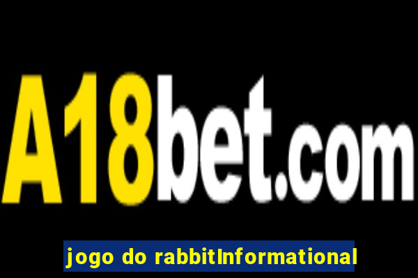 jogo do rabbitInformational