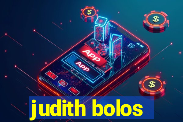 judith bolos