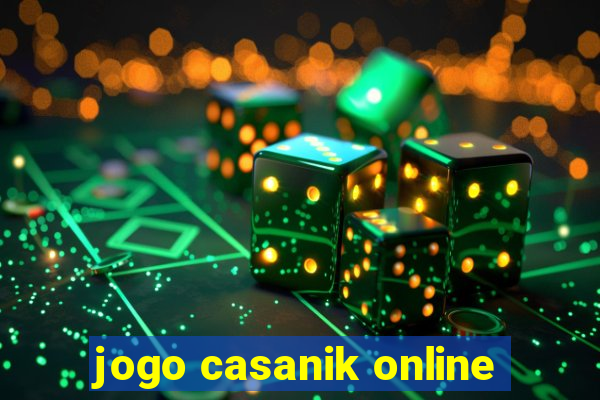 jogo casanik online