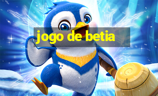 jogo de betia