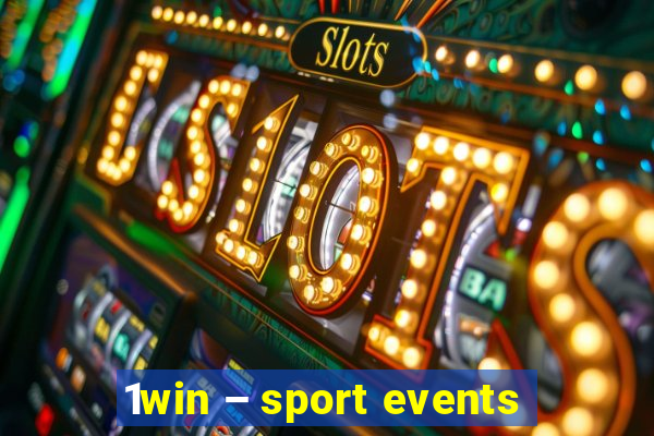 1win – sport events