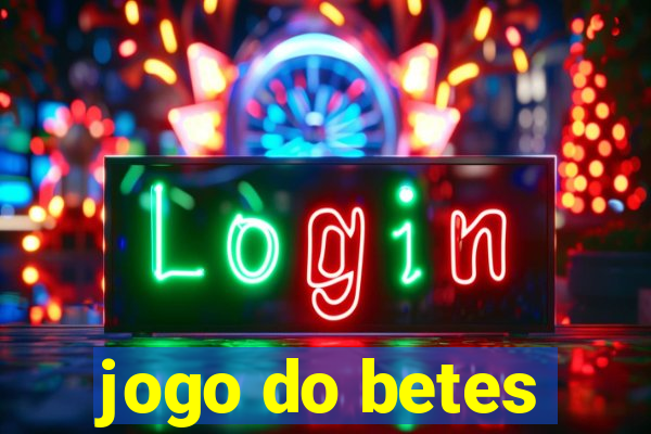 jogo do betes