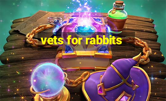 vets for rabbits