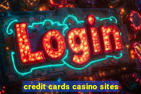 credit cards casino sites