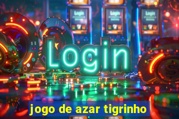 jogo de azar tigrinho