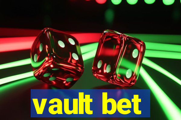 vault bet