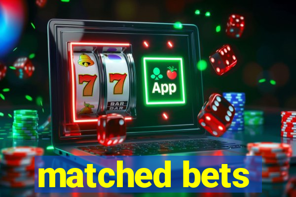 matched bets