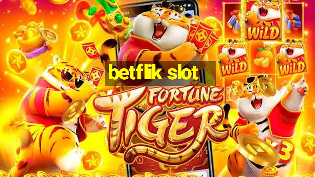 betflik slot