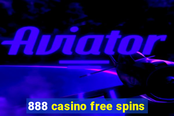 888 casino free spins