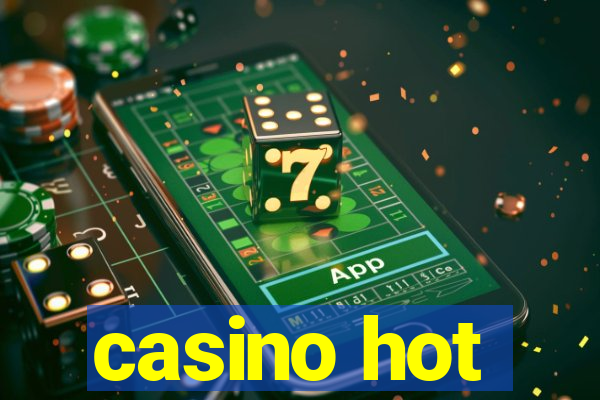 casino hot