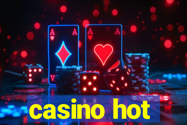 casino hot