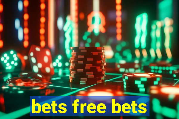 bets free bets