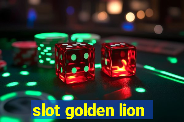 slot golden lion