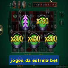 jogos da estrela bet