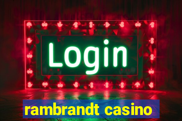 rambrandt casino