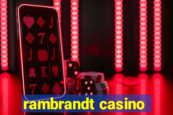 rambrandt casino