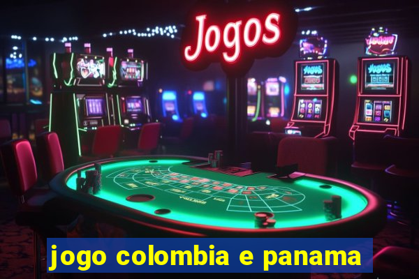 jogo colombia e panama