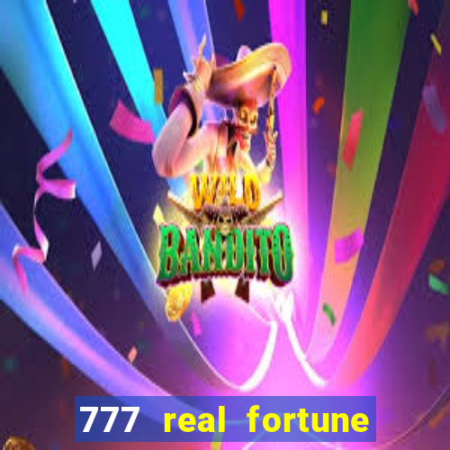 777 real fortune paga mesmo