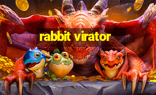 rabbit virator