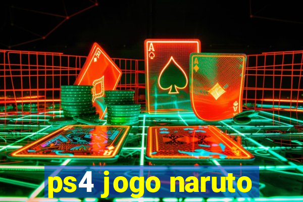 ps4 jogo naruto