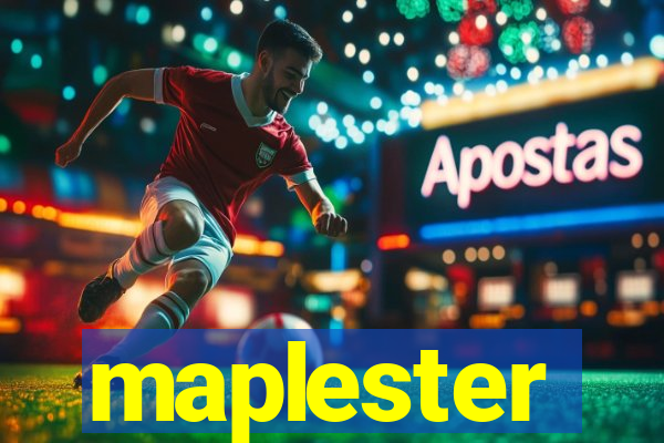 maplester