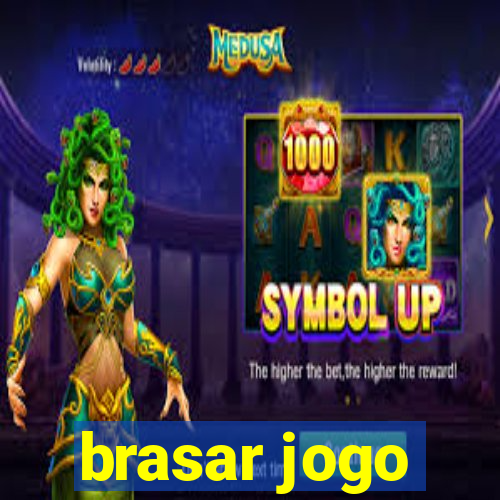 brasar jogo