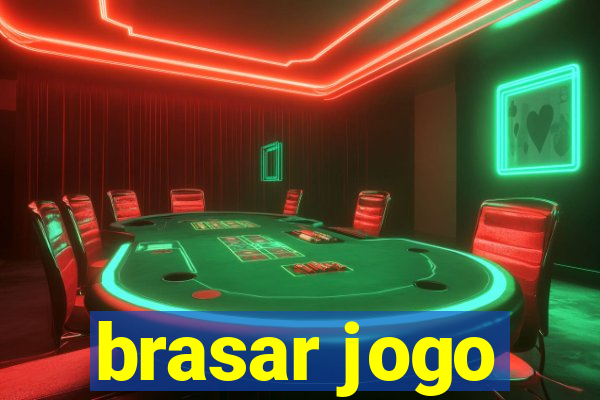 brasar jogo