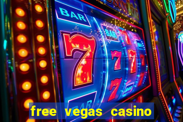 free vegas casino slot machine games