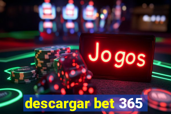 descargar bet 365