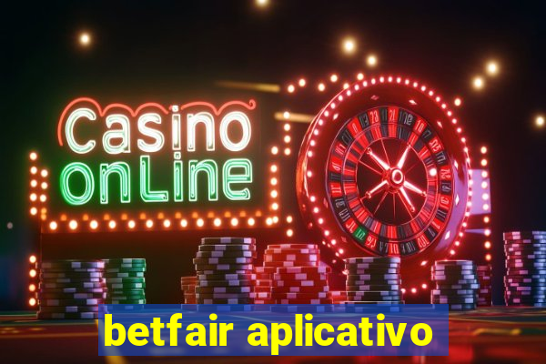 betfair aplicativo