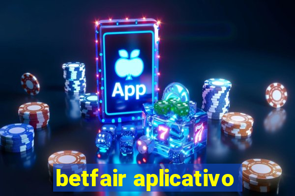 betfair aplicativo