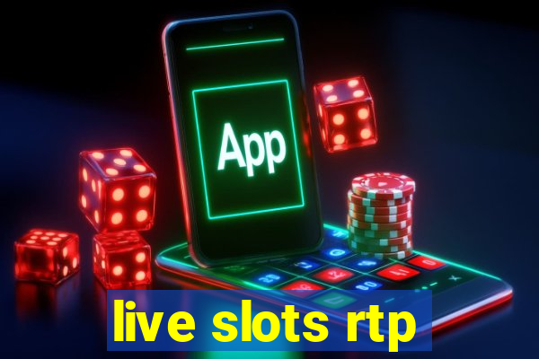 live slots rtp