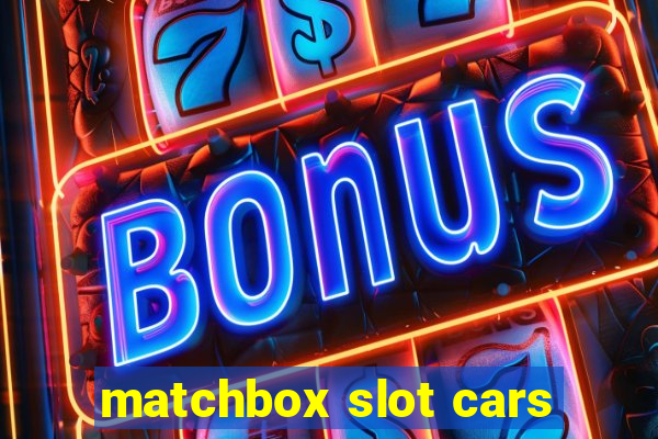 matchbox slot cars