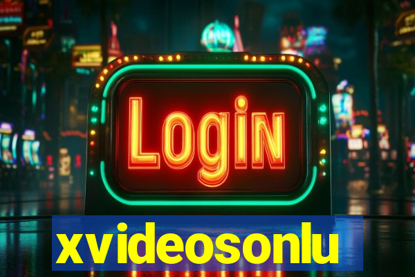 xvideosonlu