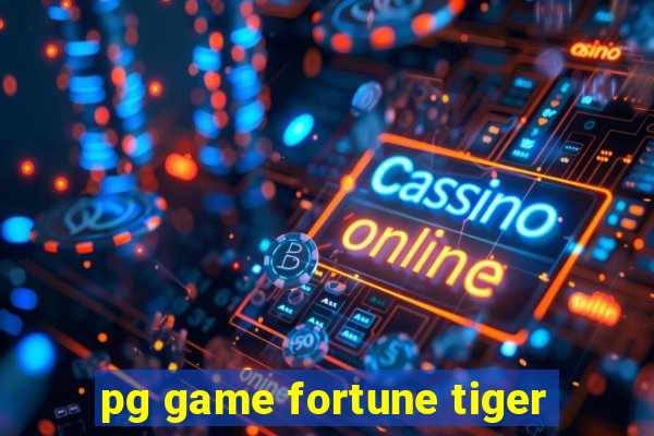 pg game fortune tiger