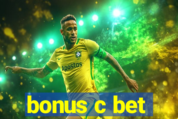 bonus c bet