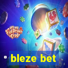 bleze bet