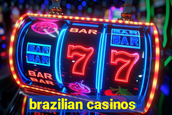 brazilian casinos