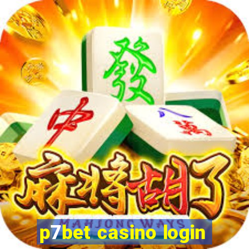 p7bet casino login