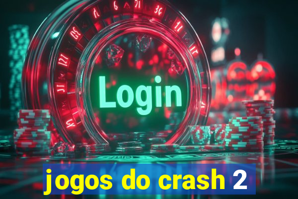 jogos do crash 2