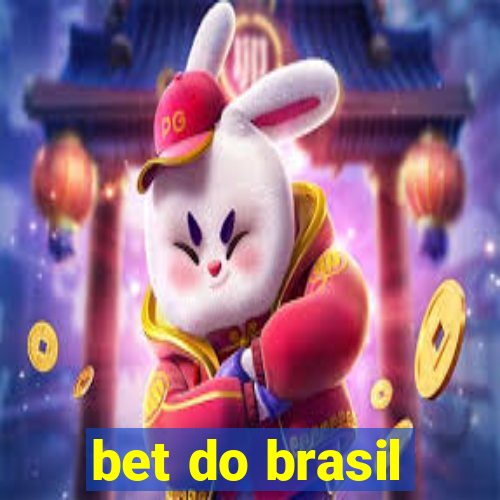 bet do brasil