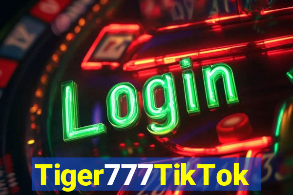 Tiger777TikTok