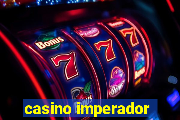 casino imperador