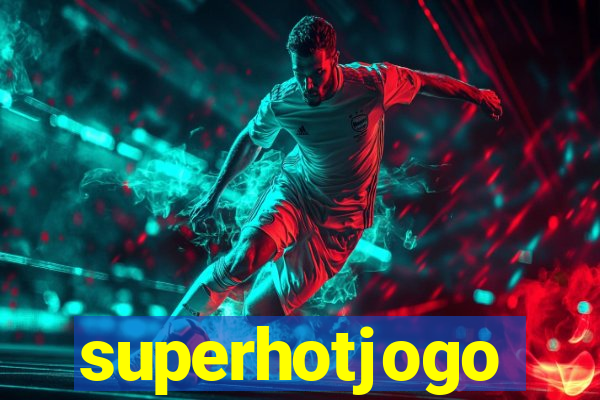 superhotjogo