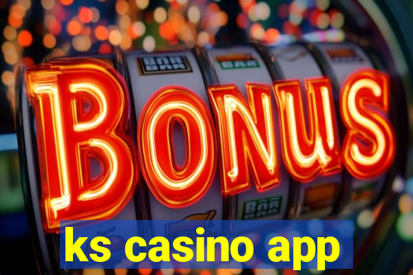 ks casino app