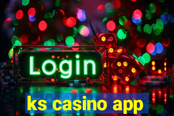 ks casino app