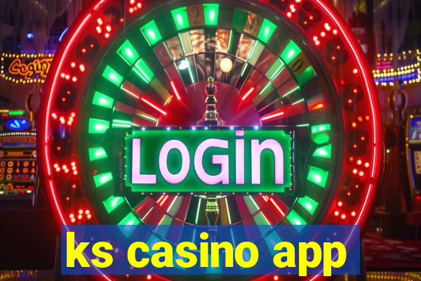 ks casino app