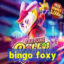 bingo foxy